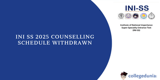INI SS 2025 Counselling Schedule Withdrawn: Revised Dates to be Announced Soon